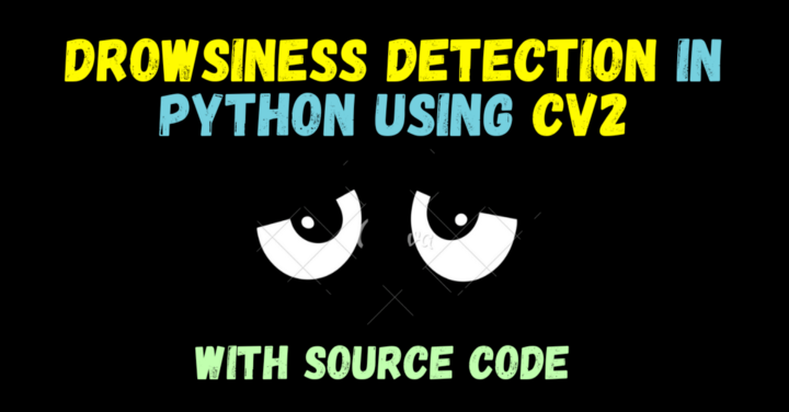 在 Python 中使用 cv2 进行嗜睡检测